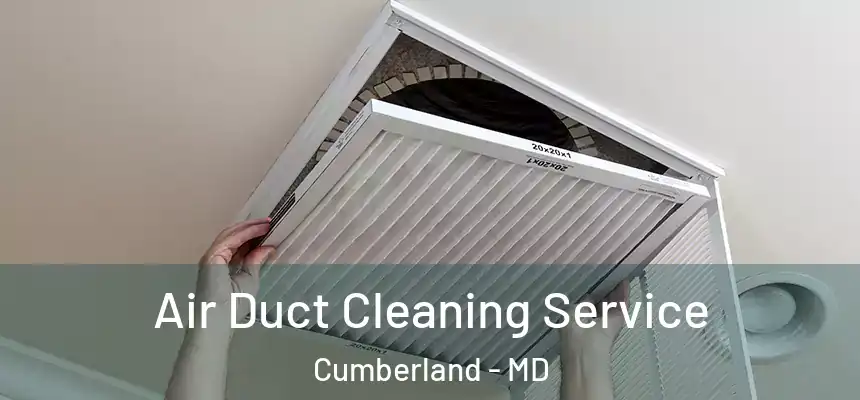 Air Duct Cleaning Service Cumberland - MD