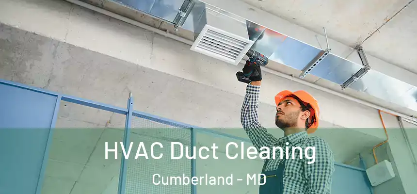 HVAC Duct Cleaning Cumberland - MD