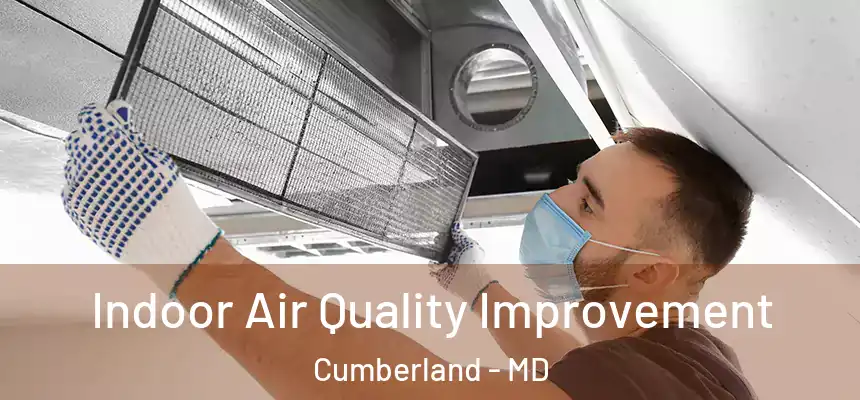  Indoor Air Quality Improvement Cumberland - MD