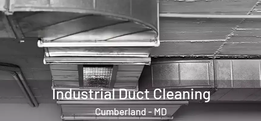  Industrial Duct Cleaning Cumberland - MD